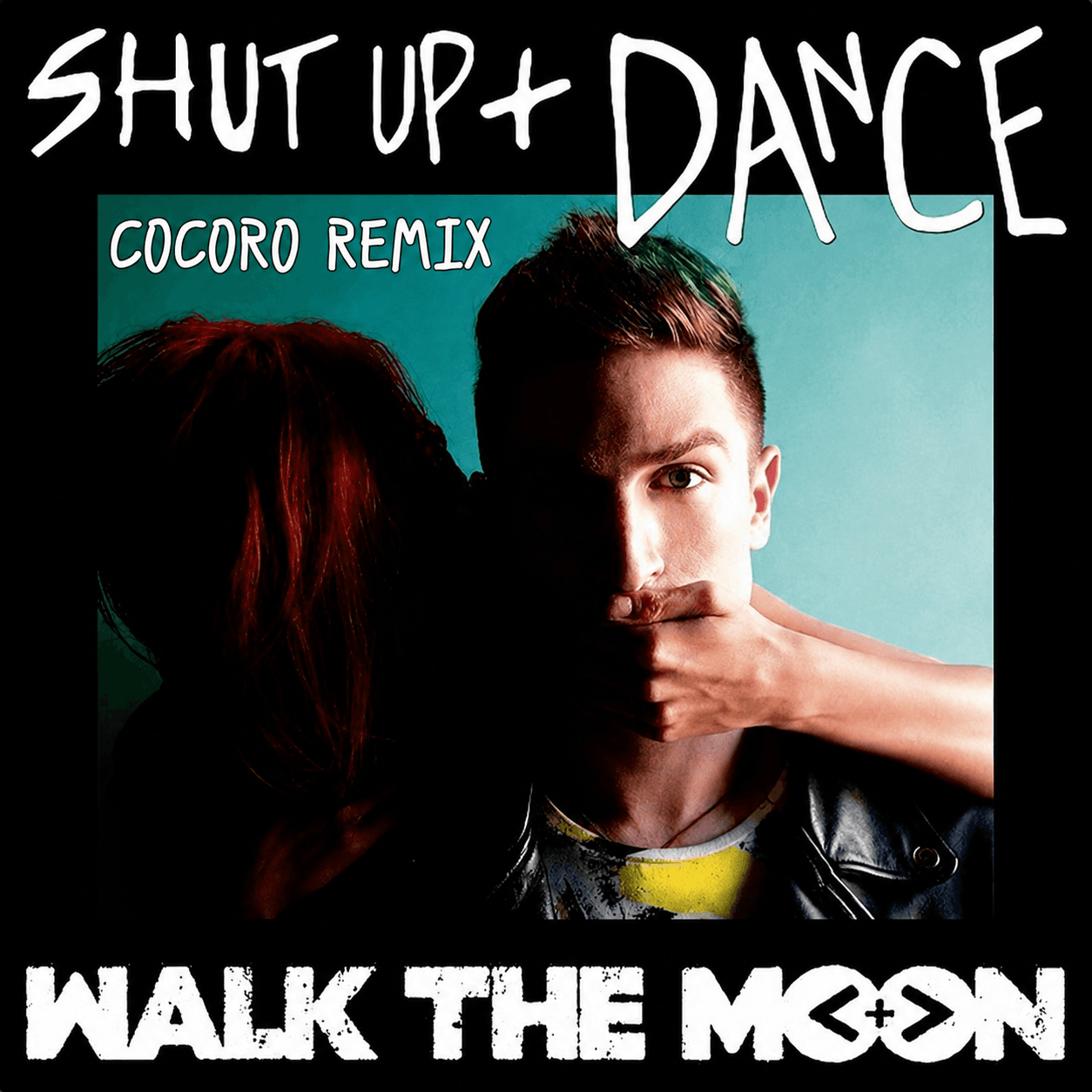 Shut Up and Dance (COCORO Remix) artwork