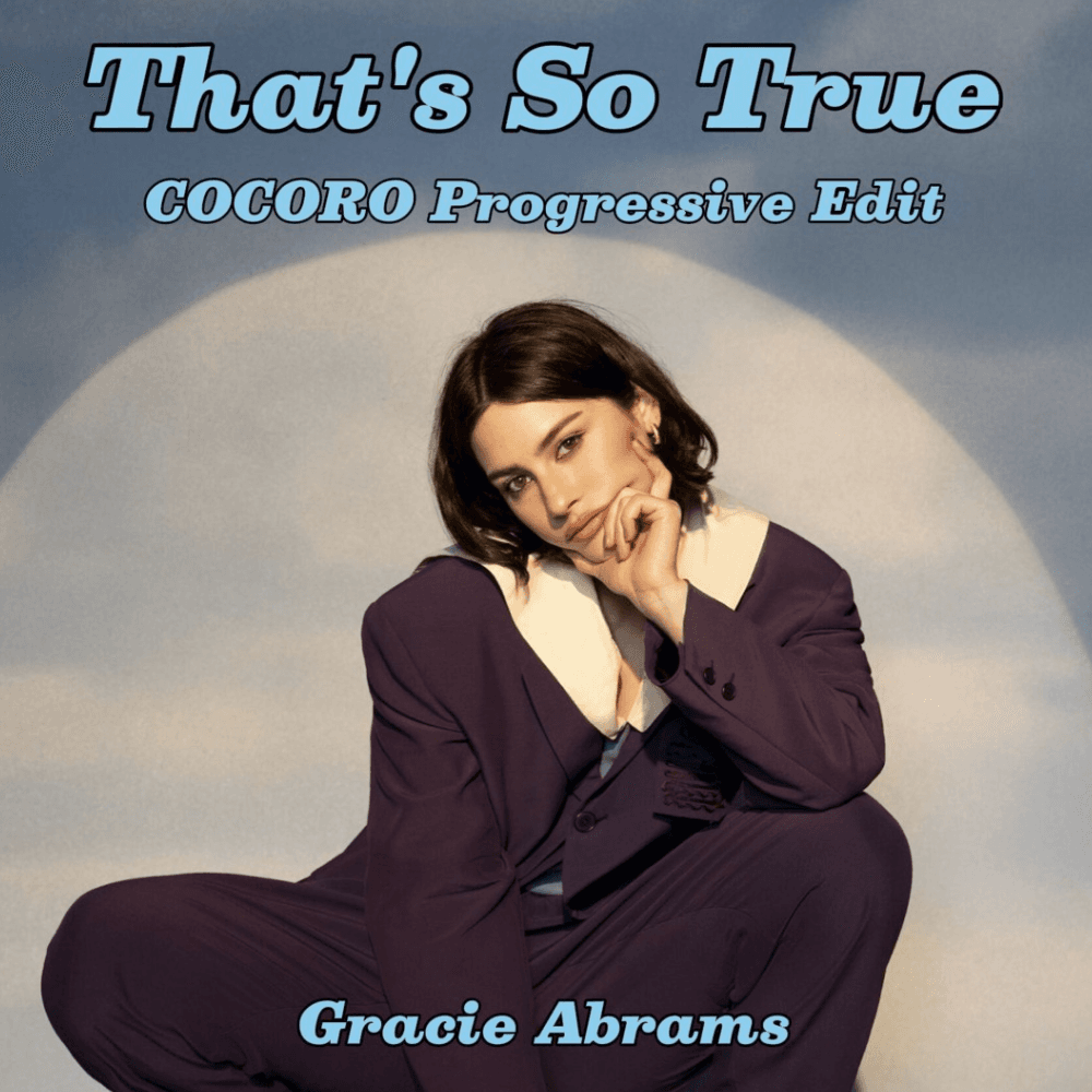 That's So True (COCORO Progressive Edit) artwork